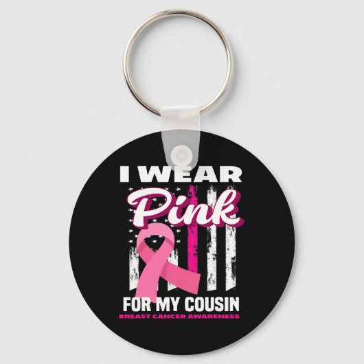 Porte-clés Je Porte Le Rose Pour Ma Cousin Sensibilisation Au (Recto)