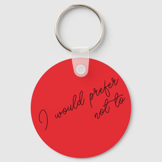 Porte-clés Je Préfère Ne Pas (Recto)