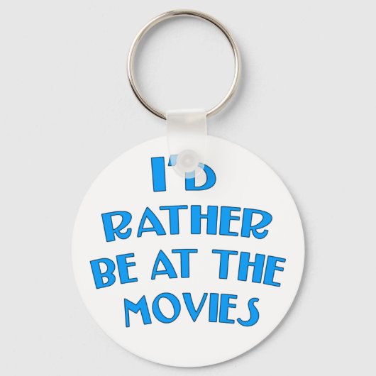 Porte-clés Je préférerais être au cinéma (Recto)