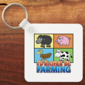 Porte-clés Je préférerais être fermier ! (agriculteur virtuel (Recto)
