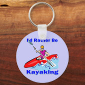 Porte-clés Je préférerais être Kayak 1 (Recto)