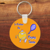 Porte-clés Je Préférerais Jouer Au Tennis (Recto)