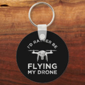 Porte-clés Je Préférerais Voler Mon Drone (Recto)