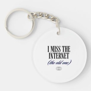 Porte-clés Je regrette l'ancien Internet