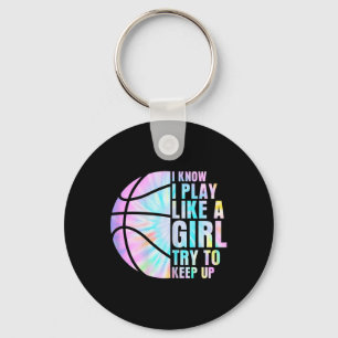 Porte-clés Je sais que je joue comme une fille, essayez de su