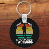 Porte-clés Je sais que je suis une poignée (Recto)