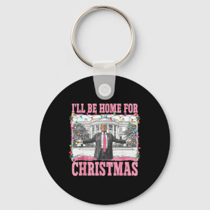 Porte-clés Je serai à la maison pour Noël Père Noël drôle Tru