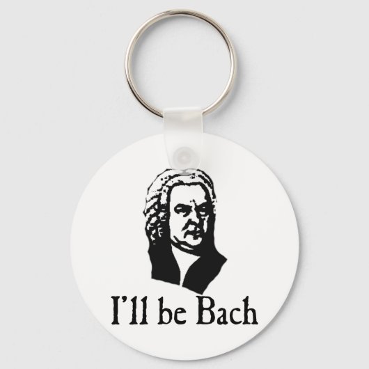 Porte-clés Je serai Bach (Recto)