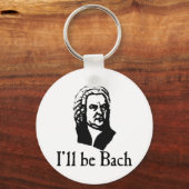 Porte-clés Je serai Bach (Recto)