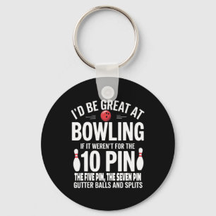 Porte-clés Je Serais Génial Au Bowling Si Ce N'Était Pour Gut