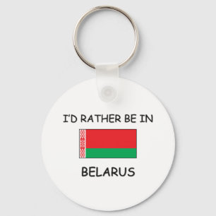 Porte-clés Je serais plutôt au Belarus