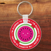 Porte-clés Je suis allergique au melon ! Allergie du melon (Recto)