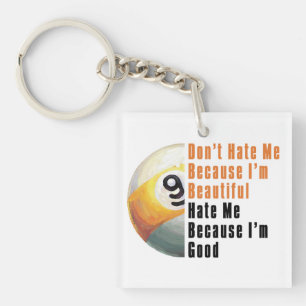 Porte-clés Je Suis Beau Je Suis Bon 9 Balle