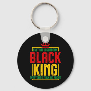 Porte-clés Je Suis Ce Légendaire Roi Noir Afro-Américain Hist
