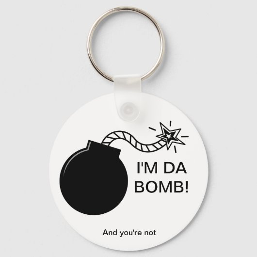Porte-clés Je suis Da Bomb ! (Recto)