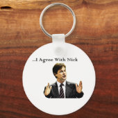 Porte-clés Je Suis D'Accord Avec Nick (Recto)