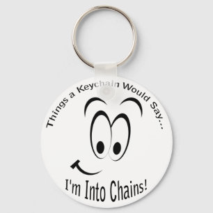Porte-clés Je suis dans les chaînes Porte - clé