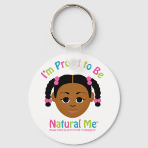 Porte-clés Je suis fière d'être ma nature !