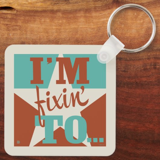Porte-clés Je suis Fixin' To (Verso)