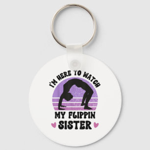 Porte-clés Je Suis Ici Pour Voir Mon Flippin Soeur Gymnaste C