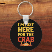 Porte-clés Je suis juste ici pour le Crab amusant amoureux de (Recto)