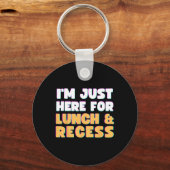 Porte-clés Je suis juste ici pour le déjeuner et les loisirs  (Verso)