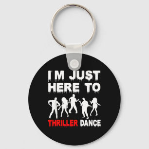 Porte-clés Je suis juste là pour danser Zombie Danse drôle d'