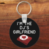 Porte-clés Je suis la petite amie du DJ (Recto)
