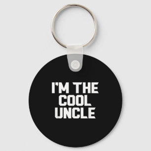 Porte-clés Je Suis L'Oncle Cool Drôle