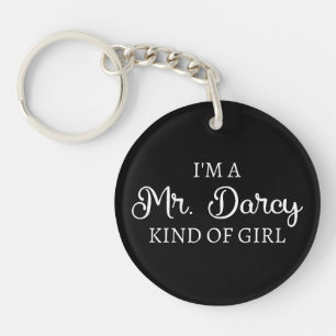 Porte-clés Je suis M. Darcy, genre de fille