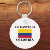 Porte-clés Je suis Recherché en Colombie (Recto)