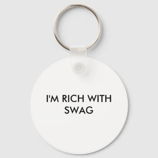 PORTE-CLÉS JE SUIS RICHE AVEC SWAG