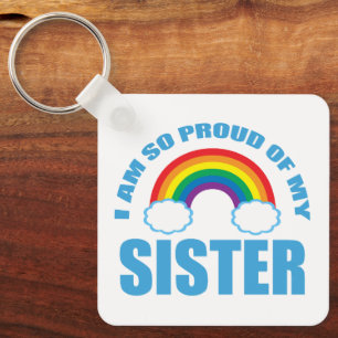 Porte-clés Je suis si fière de ma soeur Gay pride arc-en-ciel
