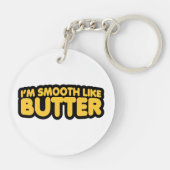 Porte-clés Je suis Smooth Like Butter (Dos)