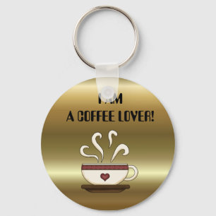 Porte-clés JE SUIS UN AMANT DE CAFÉ ! porte - clé