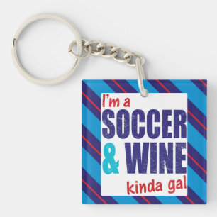 Porte-clés Je suis Un Soccer & Vin Kinda Gal Keyring