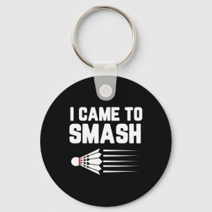 Porte-clés Je Suis Venu À Smash Badminton Player Navette Spor