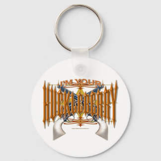 Porte-clés Je suis votre Huckleberry