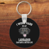 Porte-clés Je Travaille Dur Pour Que Mon Labrador Ait Une Mei (Recto)