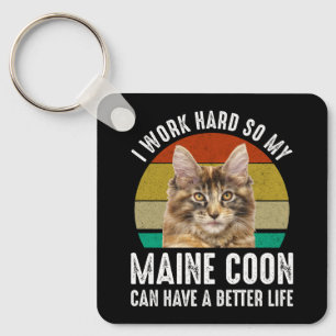 Porte-clés Je Travaille dur Pour Que Mon Maine Coon Puisse Mi