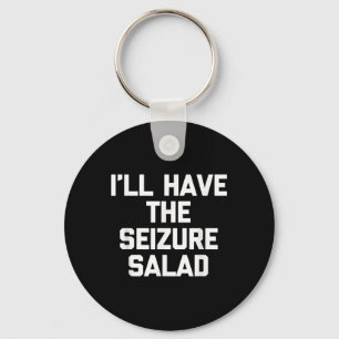 Porte-clés Je Vais Avoir La Salade De Séries - Dit Sarcastiqu