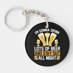 Porte-clés Je vais boire beaucoup de bière