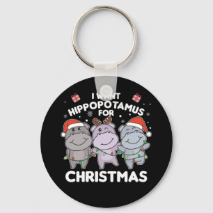 Porte-clés Je Veux Un Hippopotame Pour Noël Un Porte - clé D'