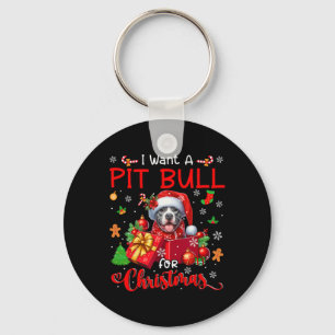 Porte-clés Je Veux Un Pit Bull Pour Le Propriétaire De Noël P