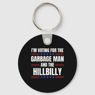 Porte-clés Je vote pour l'homme de Garge et le Hillbilly Tru