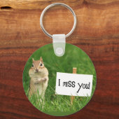 Porte-clés Je vous manque Chipmunk avec signe (Recto)
