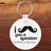 Porte-clés je vous moustache une question porte - clé (Recto)