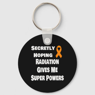 Porte-clés J'Espère Que La Radiation Me Donne Une Super Puiss