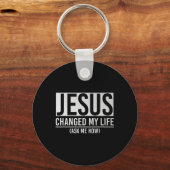 Porte-clés Jesus Changed My Life Ask Me How Jesus  (Recto)