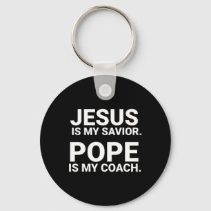 Porte-clés Jésus Est Mon Sauveur Pape Est Mon Coach